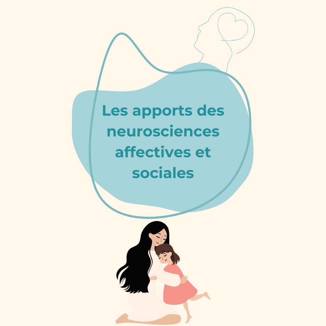 Les Apports Des Neurosciences Affectives Et Sociales Parents Presque